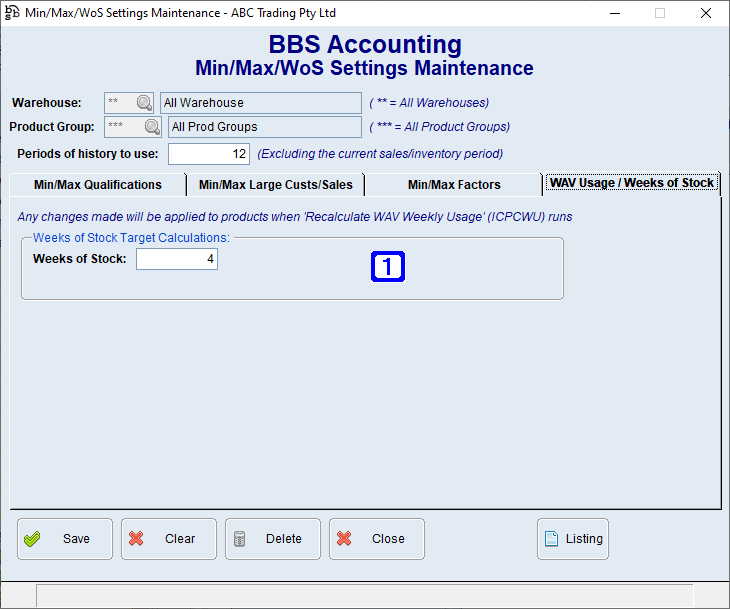 Min/Max/WoS Settings Maintenance - WAV Usage/Weeks of Stock Screen